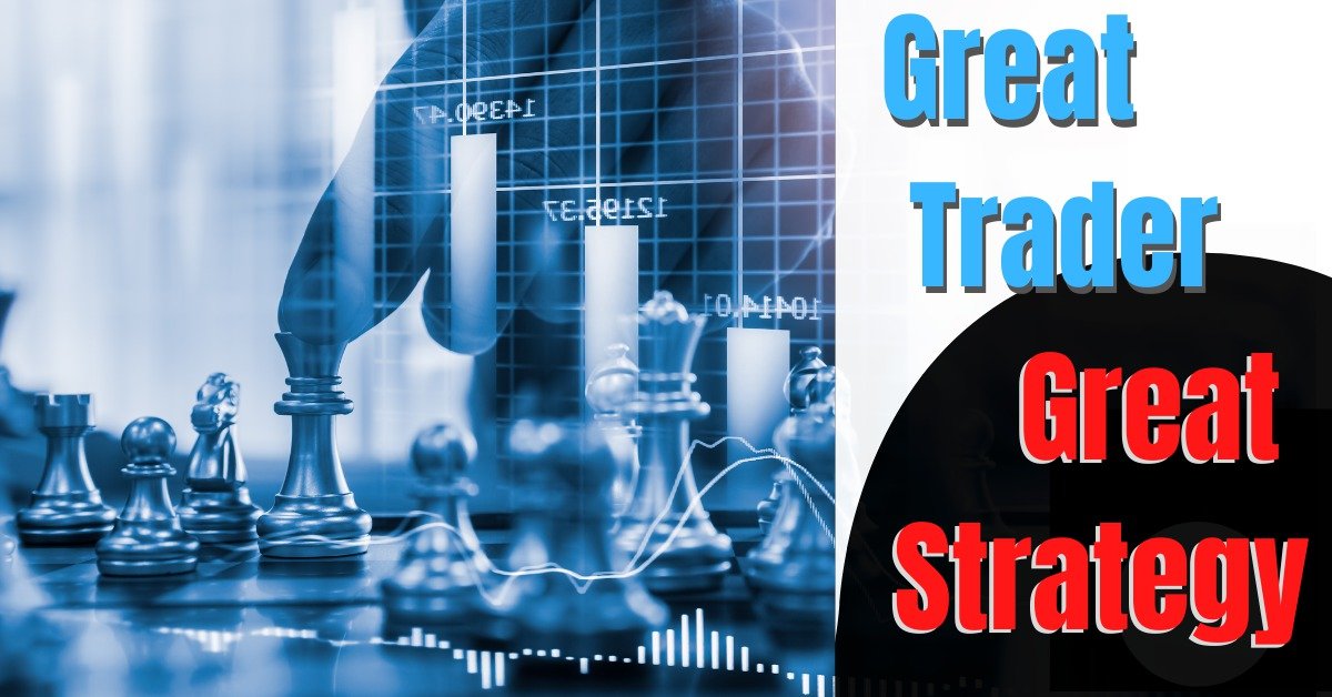 behind-great-trader-is-great-strategy